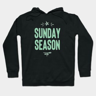 Sunday Season Hoodie